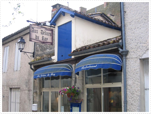 Aux Delices du Roy restaurant in Nerac, France Aux Delices du Roy restaurant in Nerac, France